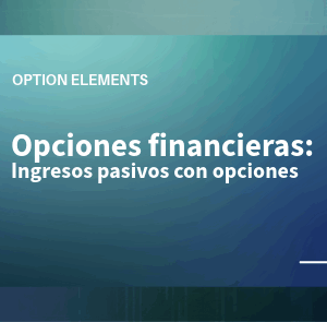 Curso Ingresos pasivos con opciones