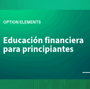 Educación financiera para principiantes