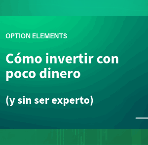 invertir con poco dinero